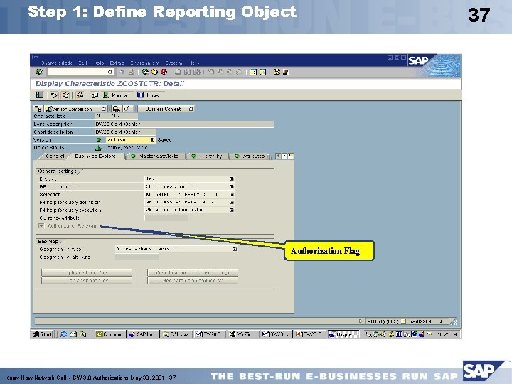 Step 1: Define Reporting Object Authorization Flag Know How Network Call - BW 3.