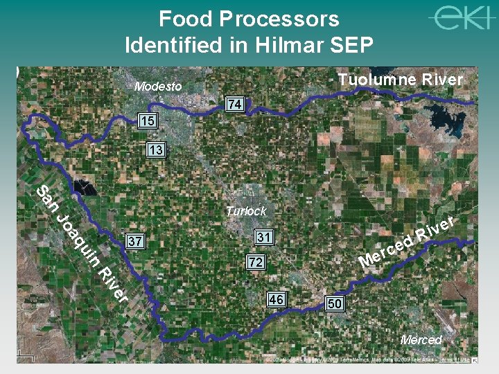 Food Processors Identified in Hilmar SEP Tuolumne River Modesto 74 15 13 Sa n