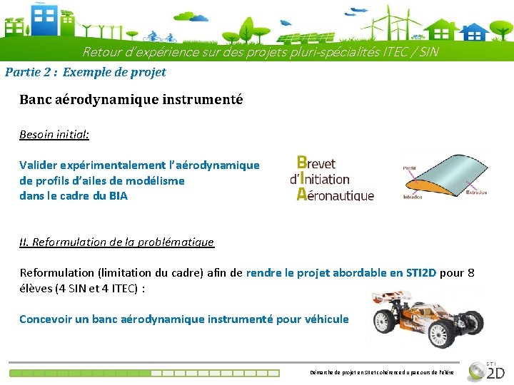 Retour d’expérience sur des projets pluri-spécialités ITEC / SIN Partie 2 : Exemple de