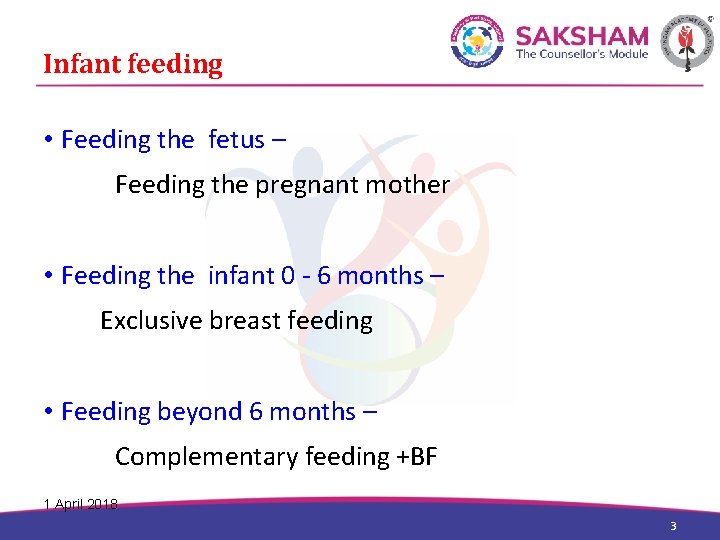 Infant feeding • Feeding the fetus – Feeding the pregnant mother • Feeding the
