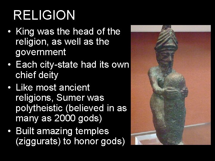 RELIGION • King was the head of the religion, as well as the government