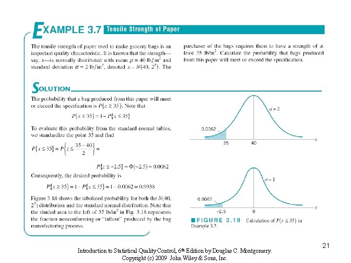 Introduction to Statistical Quality Control, 6 th Edition by Douglas C. Montgomery. Copyright (c)