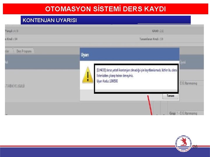 OTOMASYON SİSTEMİ DERS KAYDI KONTENJAN UYARISI 26 