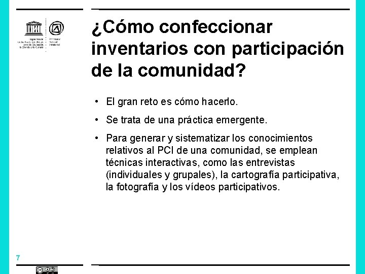 ¿Cómo confeccionar inventarios con participación de la comunidad? • El gran reto es cómo