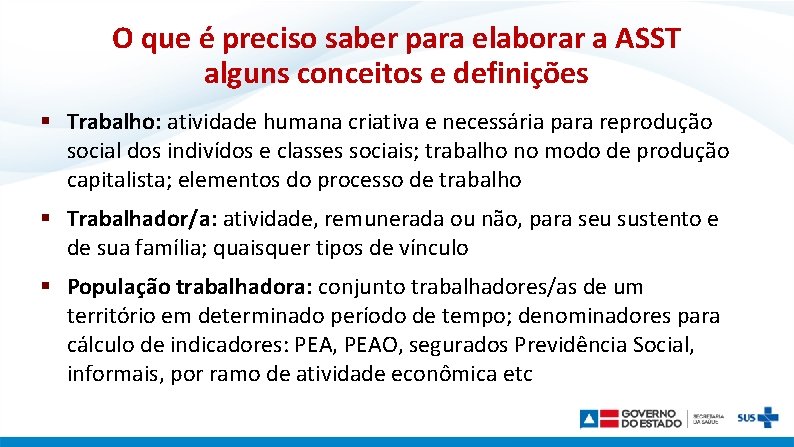 O que é preciso saber para elaborar a ASST alguns conceitos e definições §