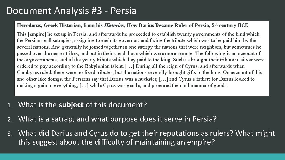 Document Analysis #3 - Persia Herodotus, Greek Historian, from his Histories, How Darius Became