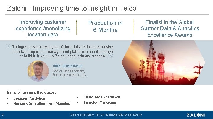 Zaloni - Improving time to insight in Telco Improving customer experience /monetizing location data