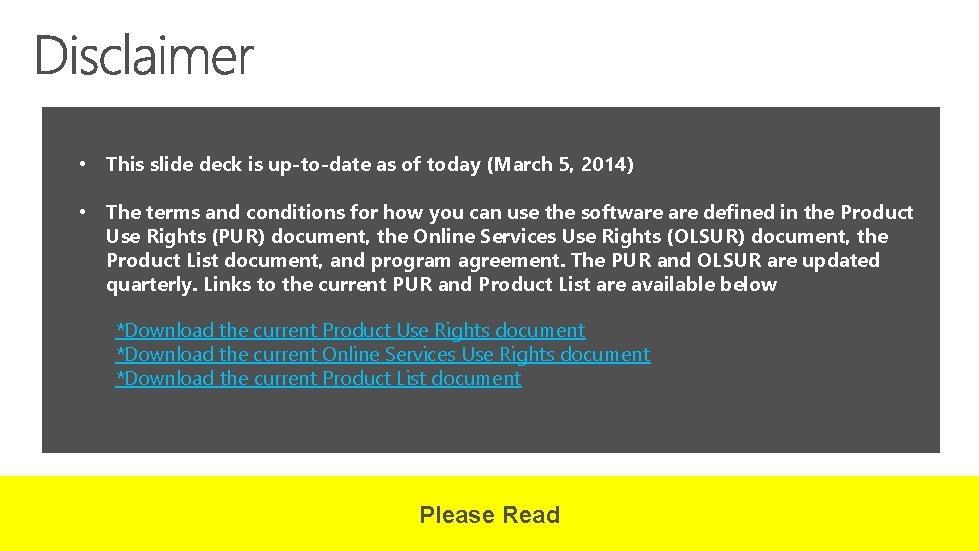  • This slide deck is up-to-date as of today (March 5, 2014) •