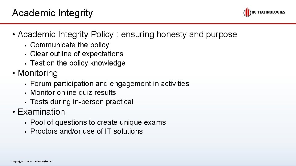 Academic Integrity • Academic Integrity Policy : ensuring honesty and purpose § § §