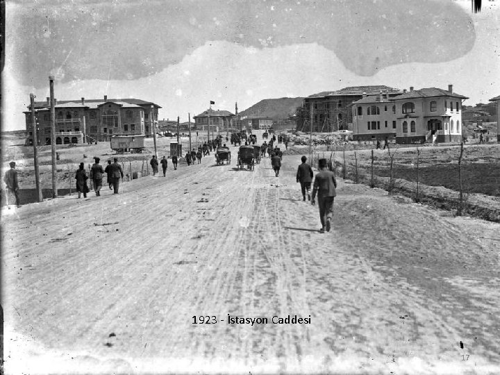 1923 - İstasyon Caddesi 17 