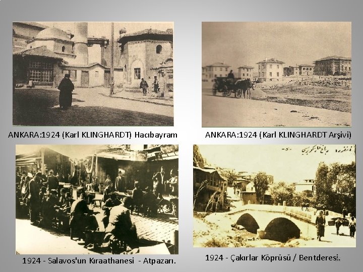 ANKARA: 1924 (Karl KLINGHARDT) Hacıbayram 1924 - Salavos'un Kıraathanesi - Atpazarı. ANKARA: 1924 (Karl