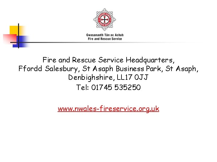 Fire and Rescue Service Headquarters, Ffordd Salesbury, St Asaph Business Park, St Asaph, Denbighshire,
