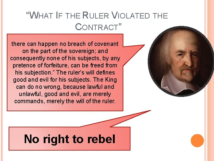 “WHAT IF THE RULER VIOLATED THE CONTRACT” there can happen no breach of covenant