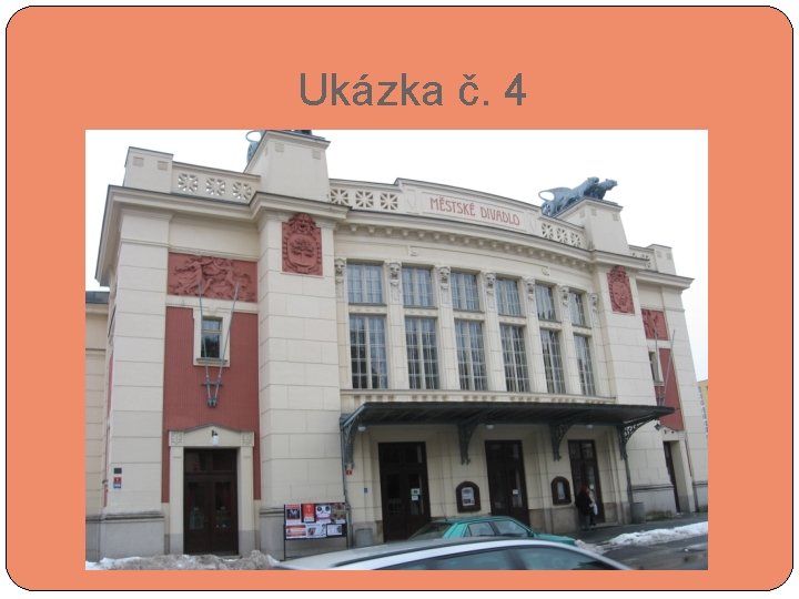  Ukázka č. 4 