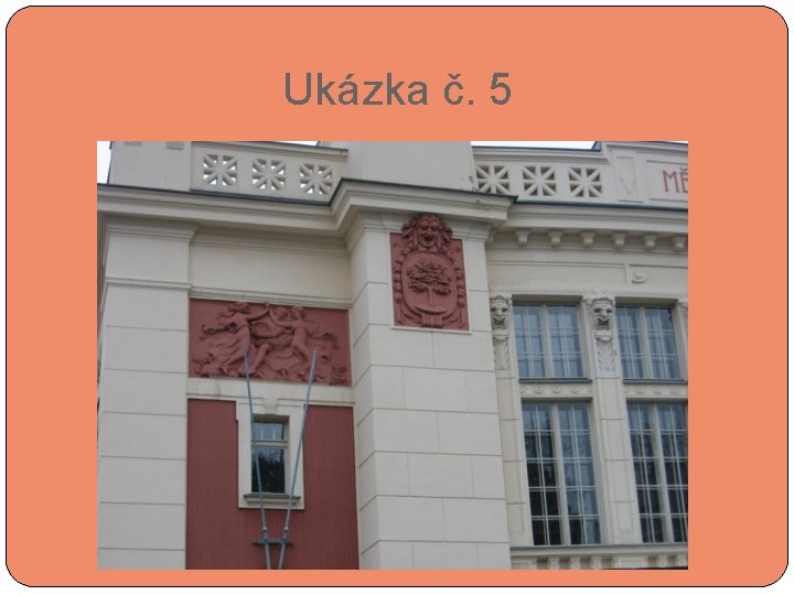  Ukázka č. 5 