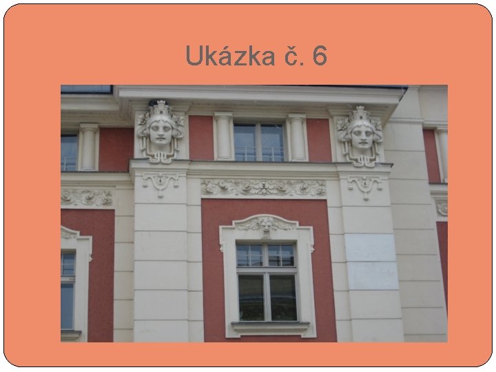  Ukázka č. 6 