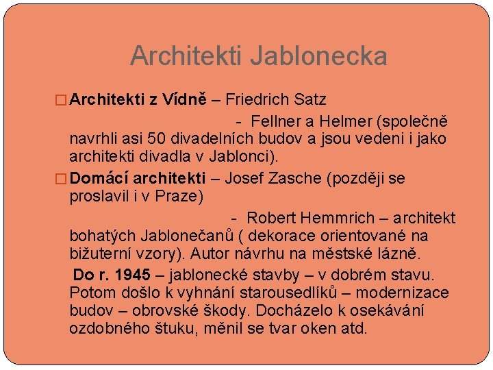  Architekti Jablonecka � Architekti z Vídně – Friedrich Satz - Fellner a Helmer