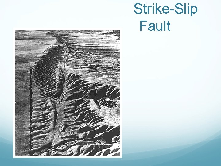 Strike-Slip Fault 