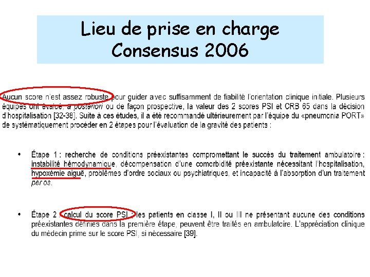 Lieu de prise en charge Consensus 2006 