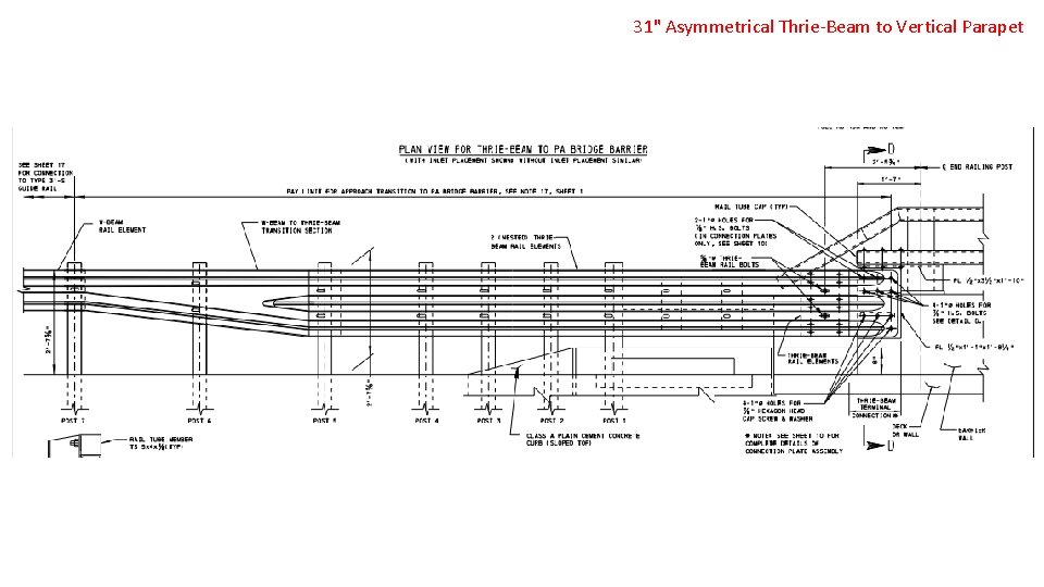 31" Asymmetrical Thrie-Beam to Vertical Parapet 