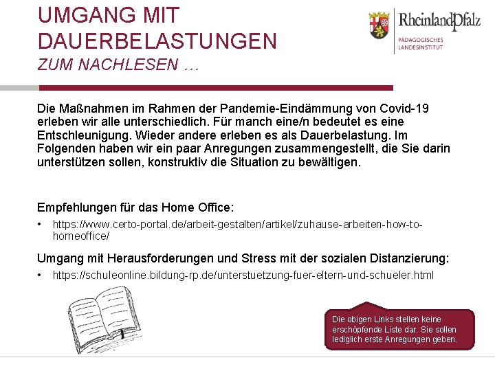 UMGANG MIT DAUERBELASTUNGEN ZUM NACHLESEN … Die Maßnahmen im Rahmen der Pandemie-Eindämmung von Covid-19