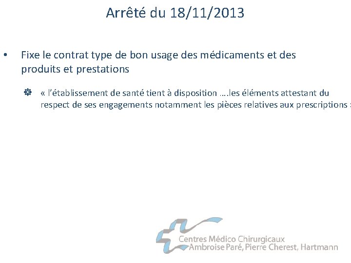 Arrêté du 18/11/2013 • Fixe le contrat type de bon usage des médicaments et