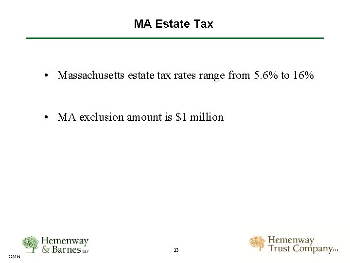 MA Estate Tax • Massachusetts estate tax rates range from 5. 6% to 16%