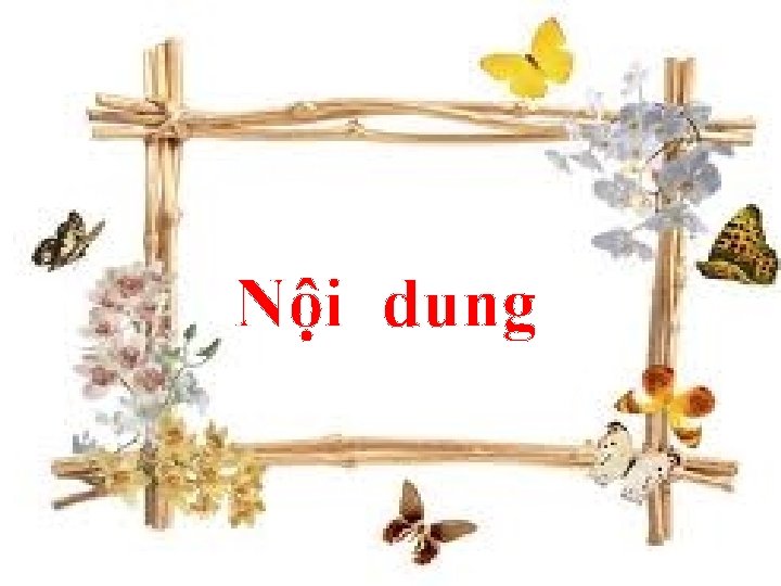 Nội dung 