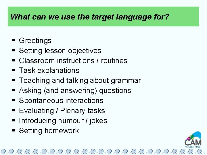 What can we use the target language for? § § § § § Greetings