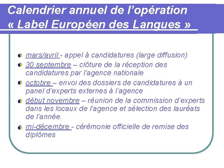 Calendrier annuel de l’opération « Label Européen des Langues » mars/avril - appel à