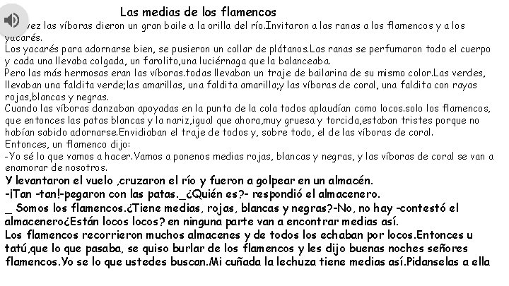 Las medias de los flamencos Una vez las víboras dieron un gran baile a