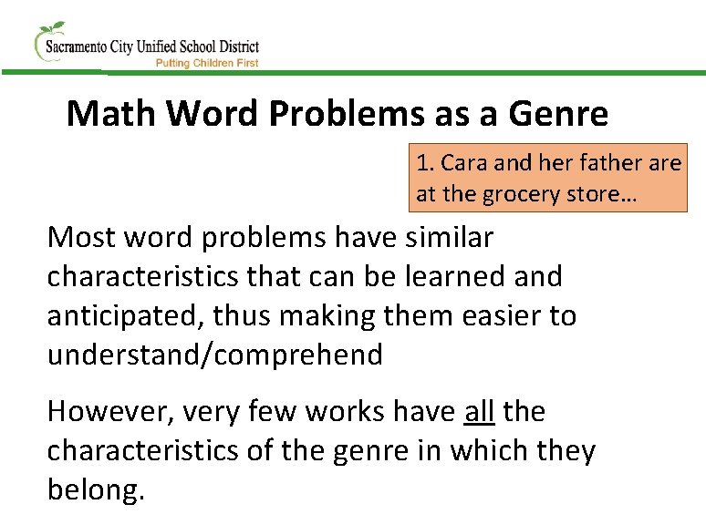 Math Word Problems as a Genre 1. Cara and her father are at the