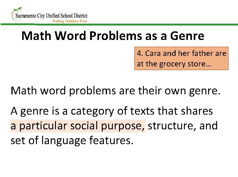 Math Word Problems as a Genre 4. Cara and her father are at the