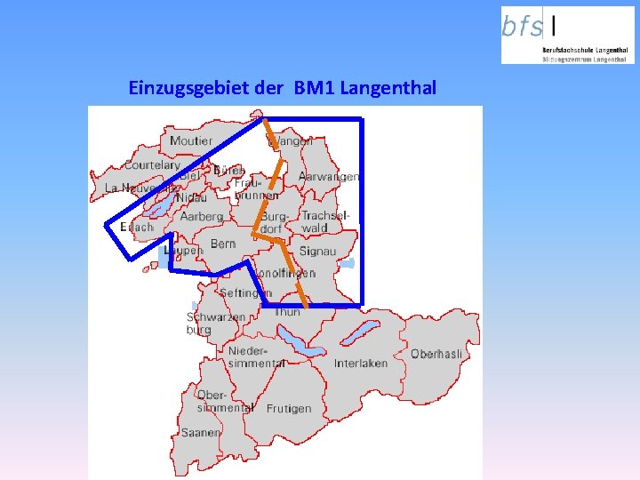 Einzugsgebiet der BM 1 Langenthal 