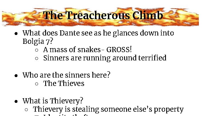 The Treacherous Climb ● What does Dante see as he glances down into Bolgia