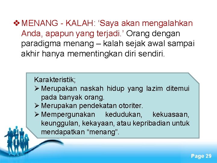 v MENANG - KALAH: ‘Saya akan mengalahkan Anda, apapun yang terjadi. ’ Orang dengan