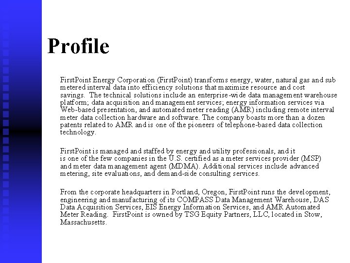 Profile First. Point Energy Corporation (First. Point) transforms energy, water, natural gas and sub