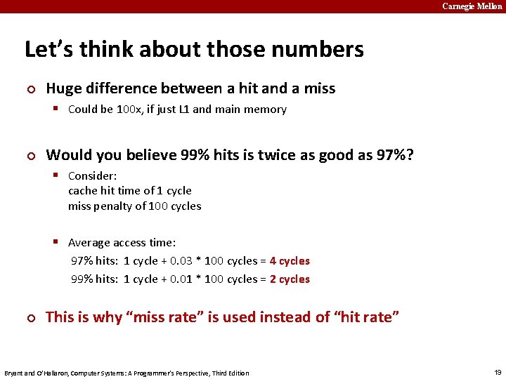 Carnegie Mellon Let’s think about those numbers ¢ Huge difference between a hit and