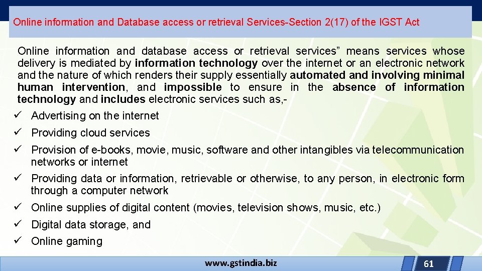 Online information and Database access or retrieval Services-Section 2(17) of the IGST Act Online