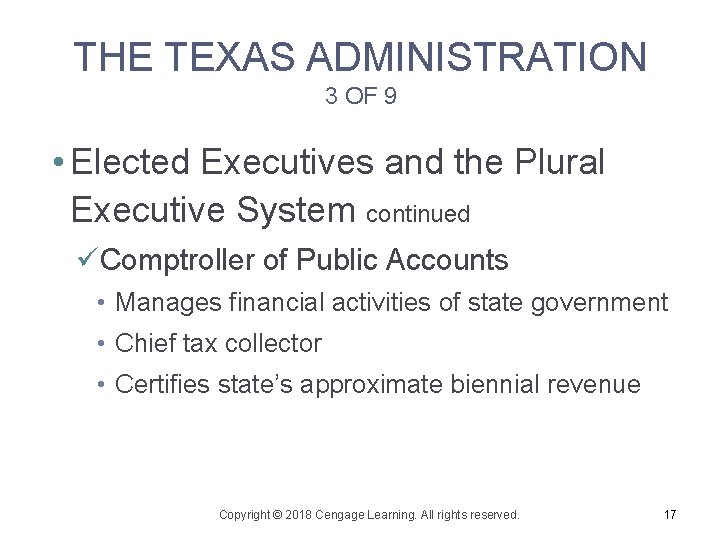 THE TEXAS ADMINISTRATION 3 OF 9 • Elected Executives and the Plural Executive System