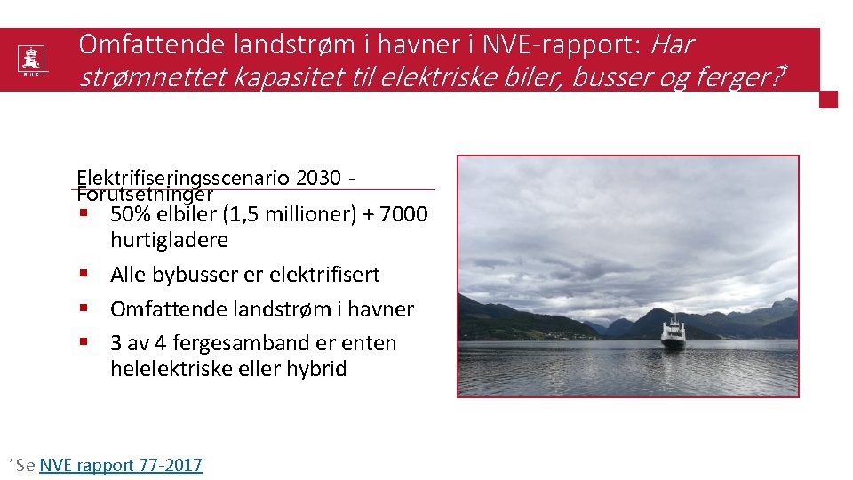 Omfattende landstrøm i havner i NVE-rapport: Har strømnettet kapasitet til elektriske biler, busser og