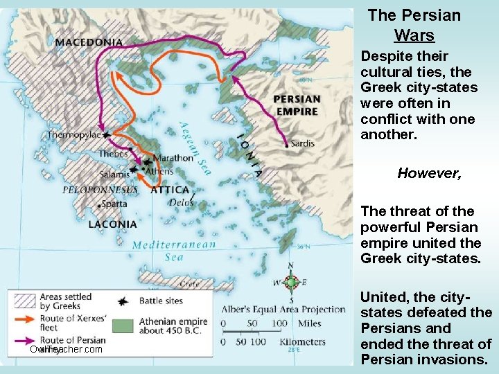 The Persian Wars Despite their cultural ties, the Greek city-states were often in conflict