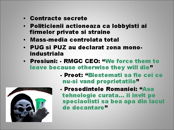  • Contracte secrete • Politicienii actioneaza ca lobbyisti ai firmelor private si straine