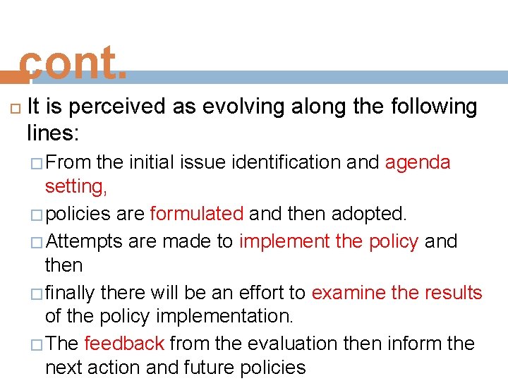 UGBS 105 The Public Policy Process What is