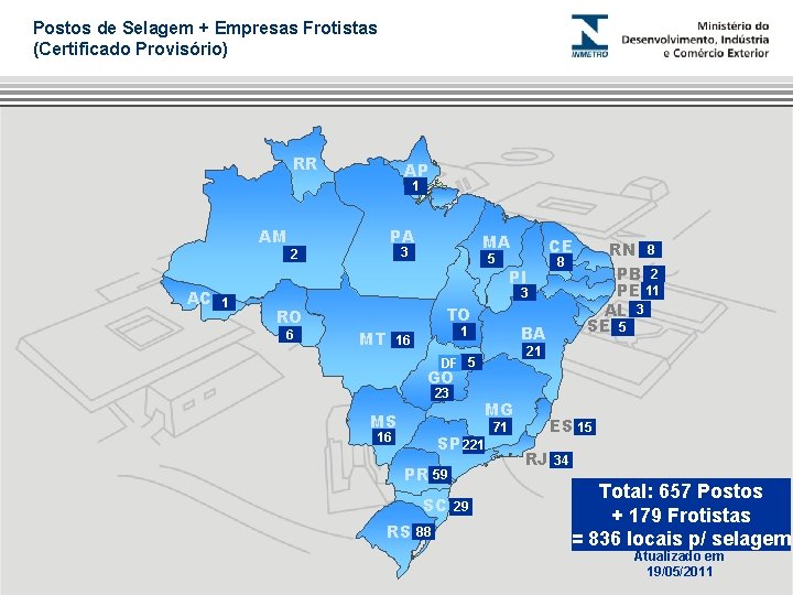 Postos de Selagem + Empresas Frotistas (Certificado Provisório) RR AP 1 AM AC 1