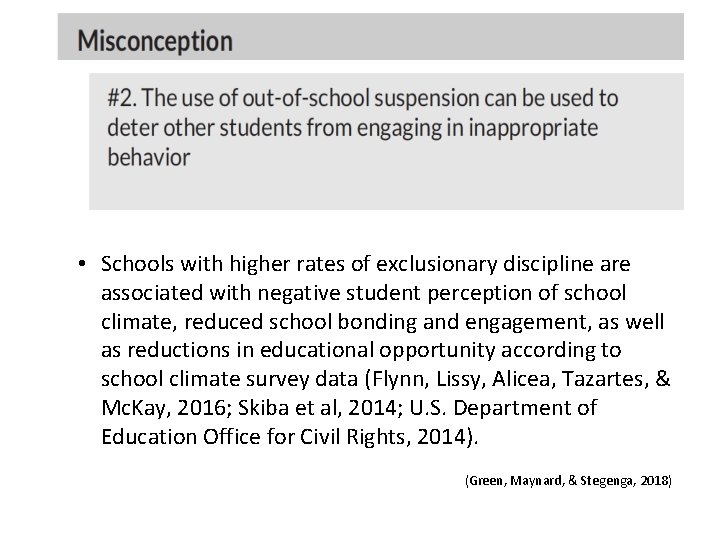  • Schools with higher rates of exclusionary discipline are associated with negative student