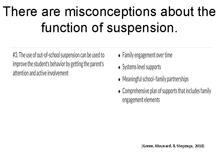 There are misconceptions about the function of suspension. (Green, Maynard, & Stegenga, 2018) 