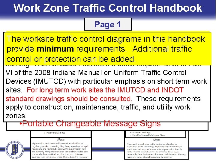 Work Zone Traffic Control Handbook Page 1 Worksite traffic control diagrams provide minimum Introduction
