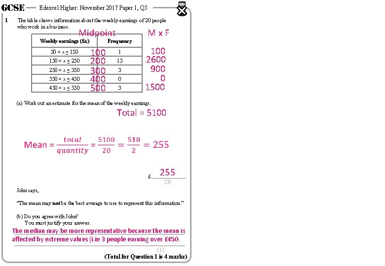 GCSE 1 Edexcel Higher: November 2017 Paper 1, Q 5 The table shows information