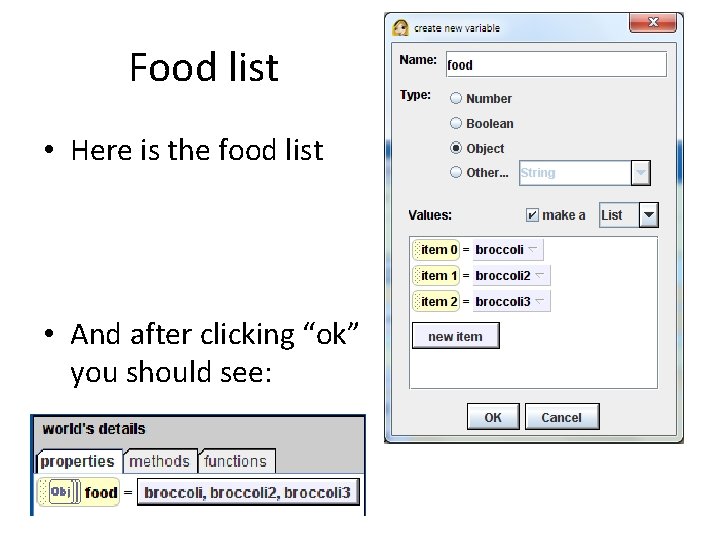 Food list • Here is the food list • And after clicking “ok” you
